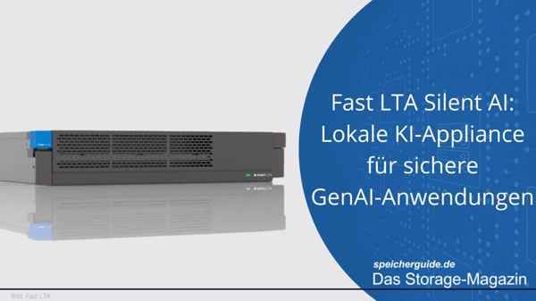 Fast LTA Silent AI: Lokale KI-Appliance für sichere GenAI-Anwendungen